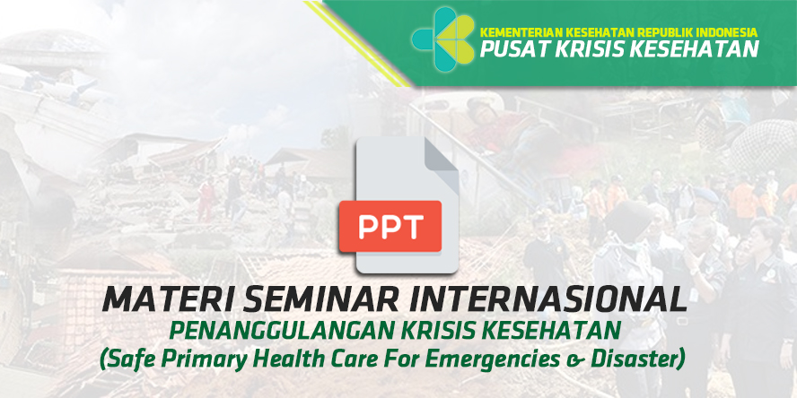 Seminar Internasional Penanggulangan Krisis Kesehatan Denpasar Bali II